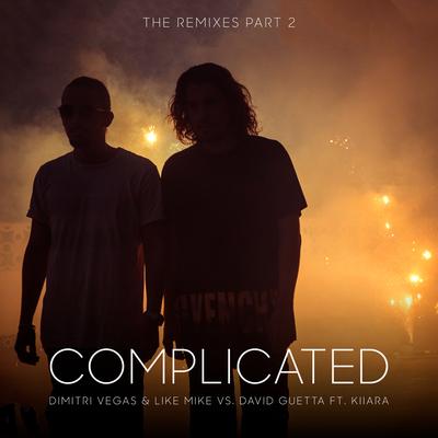 Complicated (feat. Kiiara) (Robin Schulz Remix) By Dimitri Vegas & Like Mike, David Guetta, Kiiara's cover
