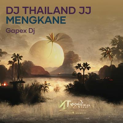 Dj Thailand Jj Mengkane's cover