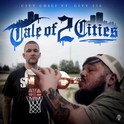 Tale of 2 Cities By City Chief, City 270's cover