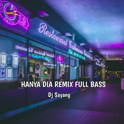 Hanya Dia Remix's cover