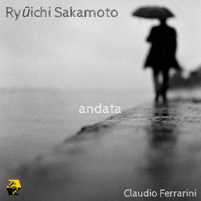 Ryūichi Sakamoto: Andata (Arr. for flute by Claudio Ferrarini) By Claudio Ferrarini's cover