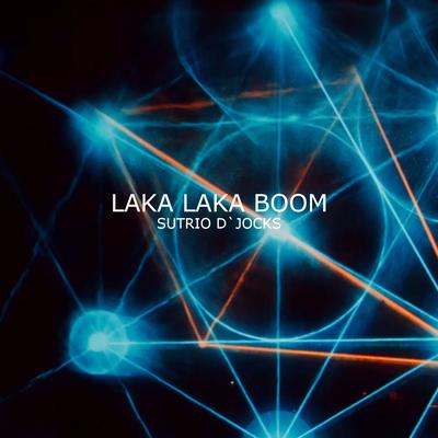 LAKA LAKA BOOM's cover