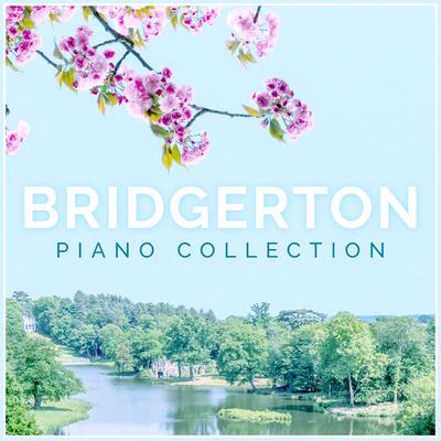 Main Theme (From "bridgerton") (Piano Rendition) By The Blue Notes's cover