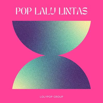 Pop Lalu Lintas's cover