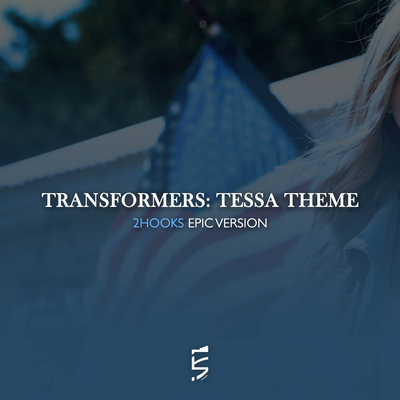 Tessa Theme (From "Transformers") By 2Hooks's cover