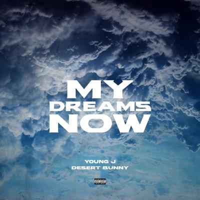 My Dreams Now's cover