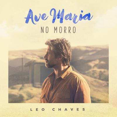 Ave Maria No Morro By Leo Chaves's cover