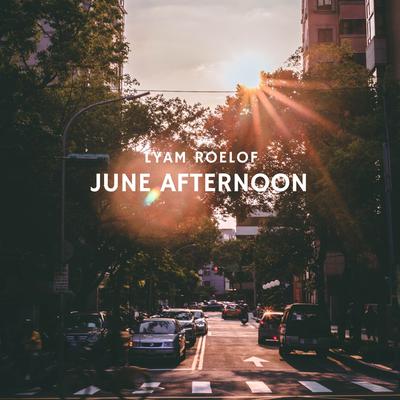 June Afternoon By Lyam Roelof's cover