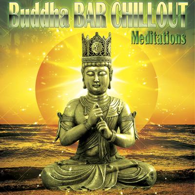 Meditations By Buddha Bar Chillout's cover