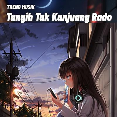 TANGIH TAK KUNJUANG RADO's cover