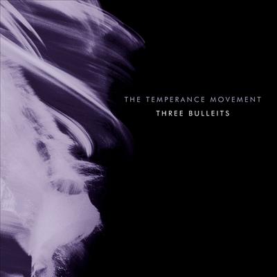 Three Bulleits By The Temperance Movement's cover