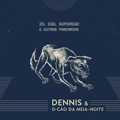 Ya Ya! By Dennis e o Cão da Meia-noite's cover