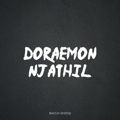 Doraemon Njathil By Bagus Shidqi's cover