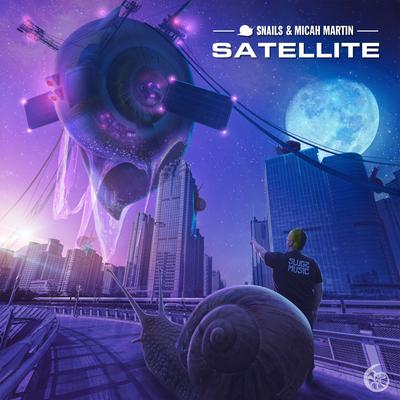 Satellite By SNAILS, Micah Martin's cover
