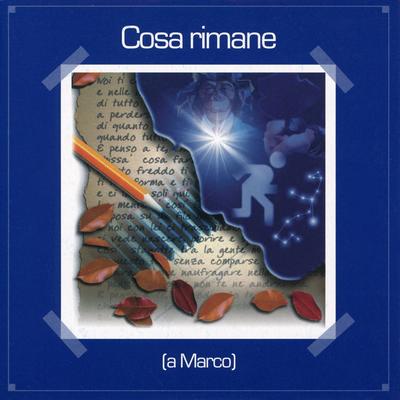 Cosa rimane (a Marco)'s cover