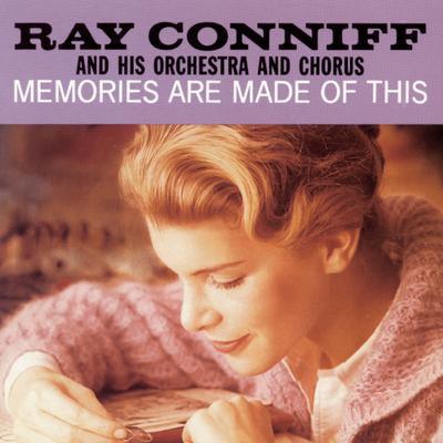 Memories Are Made Of This (Album Version) By Ray Conniff and His Orchestra & Chorus's cover