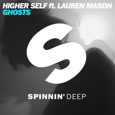 Ghosts (feat. Lauren Mason) [Radio Edit] By Higher Self, Lauren Mason's cover