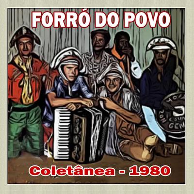 COLETÂNEA FORRÓ DO POVO - 1980's cover