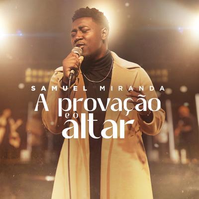 A Provação e o Altar's cover