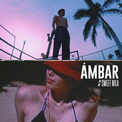 Ámbar By Sweet Mila's cover