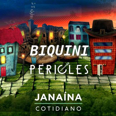 Janaína / Cotidiano By Biquini Cavadão, Péricles's cover