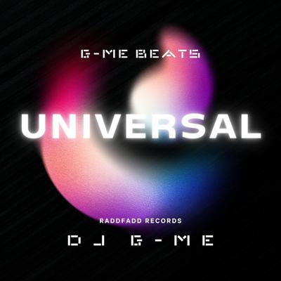 Dj G-Me is universal's cover