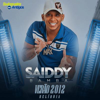 Saiddy Bamba - Verão 2012 (Relíquia)'s cover