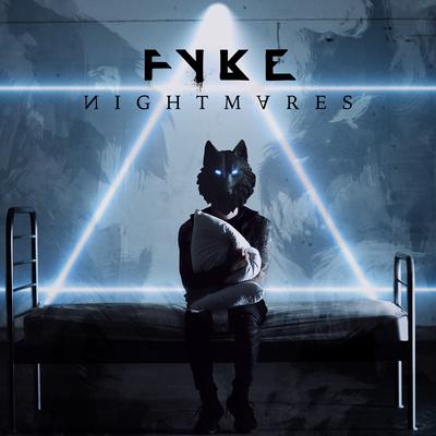 Nightmares By FYKE's cover