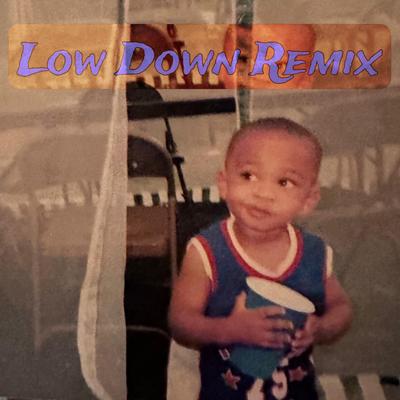 Low Down (Remix) By Lil C's cover