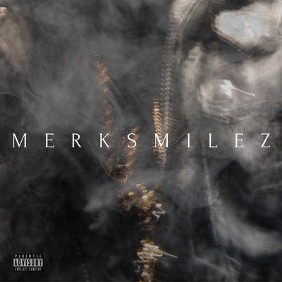 Merksmilez's cover