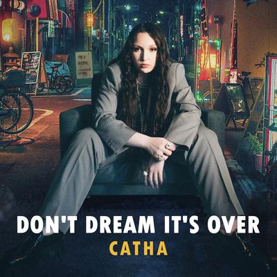 Don’t Dream It’s Over By Catha, JB FM's cover