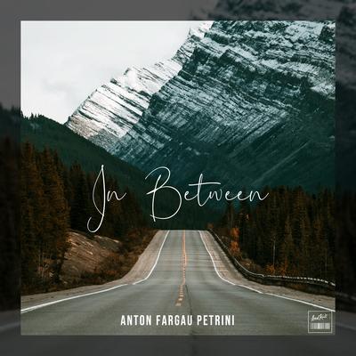 In Between By Anton Fargau Petrini's cover