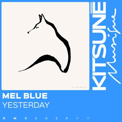 Yesterday By Mel Blue's cover