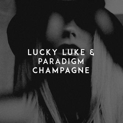 Champagne By Paradigm, Lucky Luke's cover