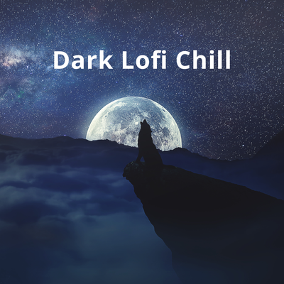 Dark Lofi Chill's cover