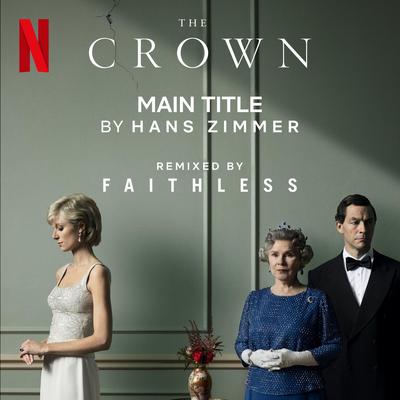 The Crown Main Title (Faithless Remix)'s cover