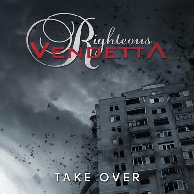 Take Over By Righteous Vendetta's cover