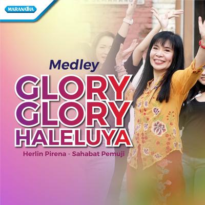 Medley Glory Glory Haleluya's cover