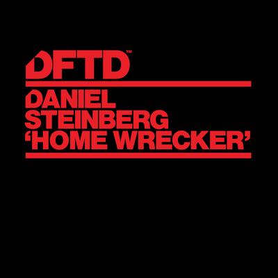 Home Wrecker By Daniel Steinberg's cover