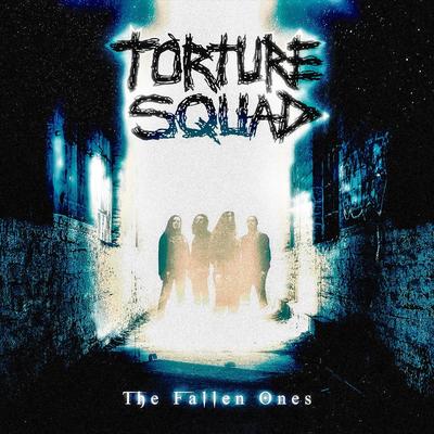 The Fallen Ones By Torture Squad's cover