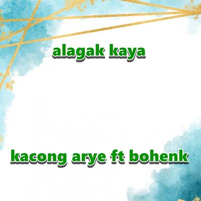 alagak kaya's cover