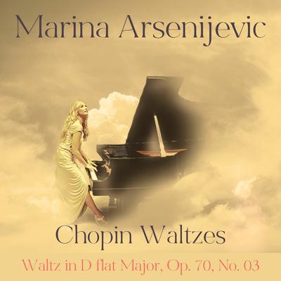 Chopin Waltz D flat Major Op.70 No.03 By Marina Arsenijevic's cover