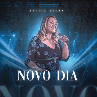 Novo Dia By Talita Souza's cover