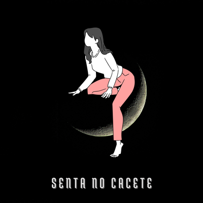 Senta no Cacete By DJ GIU, Mc Jacaré, MC Myres's cover