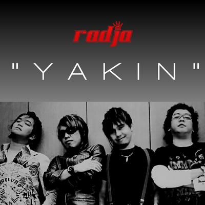 Yakin By Radja's cover