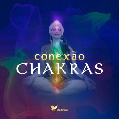 Todos os Chakras By Ju Marconato's cover