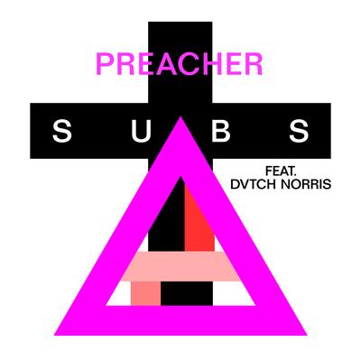 Preacher By The Subs, DVTCH NORRIS's cover