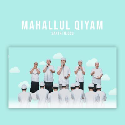Mahallul Qiyam Cover Santri Njoso's cover