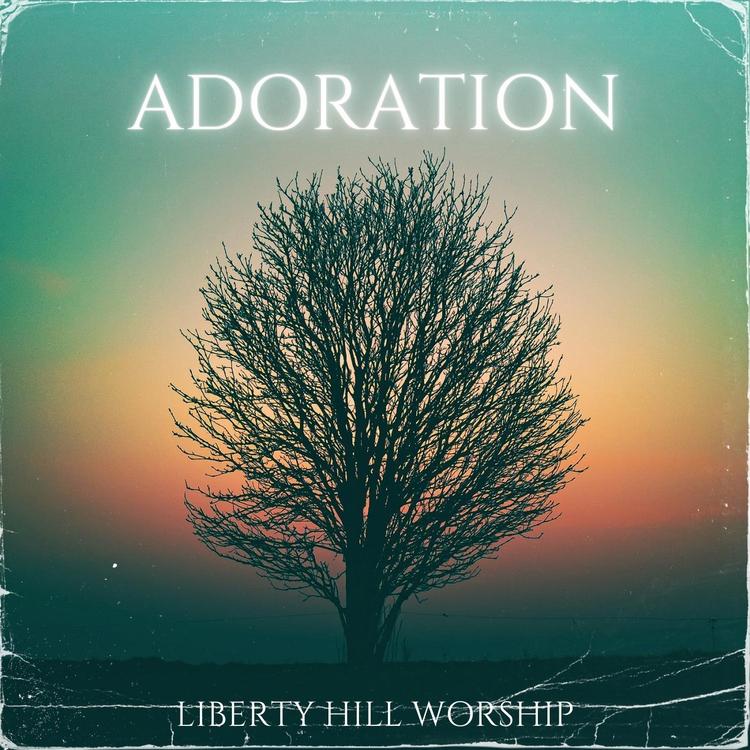 Liberty Hill Worship's avatar image