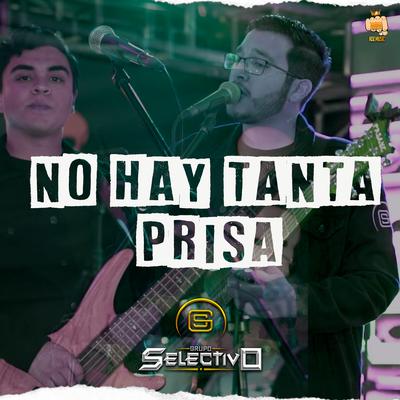 No Hay Tanta Prisa (En Vivo)'s cover